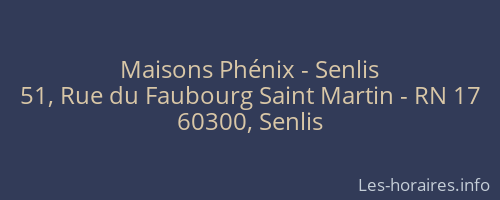 Maisons Phénix - Senlis