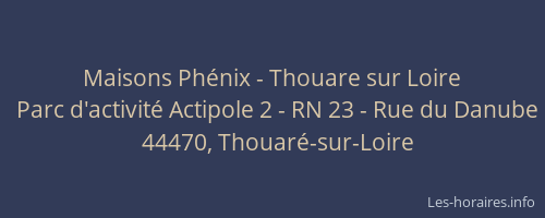 Maisons Phénix - Thouare sur Loire