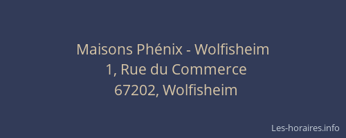 Maisons Phénix - Wolfisheim