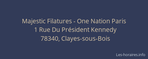 Majestic Filatures - One Nation Paris