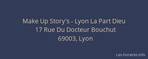 Make Up Story's - Lyon La Part Dieu