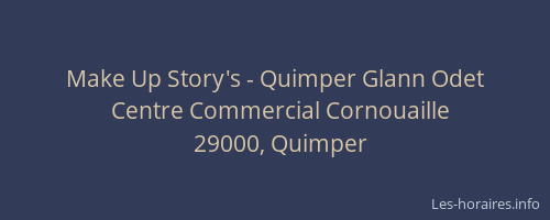 Make Up Story's - Quimper Glann Odet