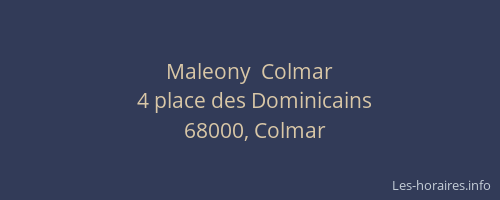 Maleony  Colmar