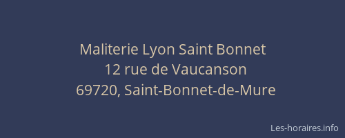 Maliterie Lyon Saint Bonnet