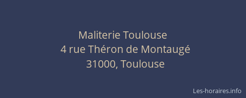 Maliterie Toulouse