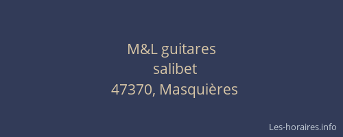 M&L guitares