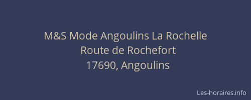 M&S Mode Angoulins La Rochelle