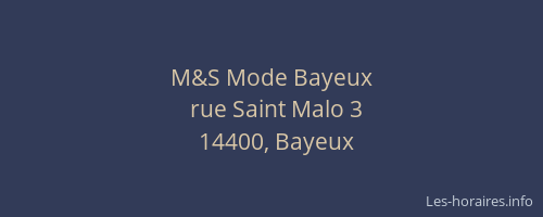 M&S Mode Bayeux