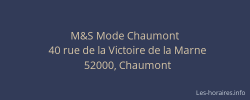 M&S Mode Chaumont
