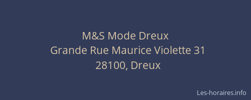 M&S Mode Dreux