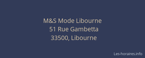 M&S Mode Libourne