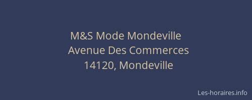 M&S Mode Mondeville