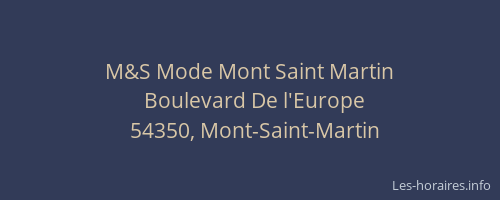 M&S Mode Mont Saint Martin