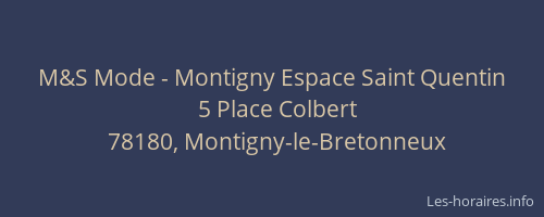 M&S Mode - Montigny Espace Saint Quentin