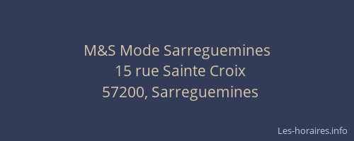 M&S Mode Sarreguemines