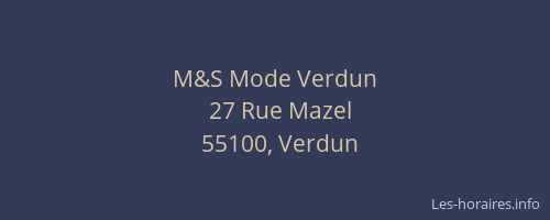 M&S Mode Verdun