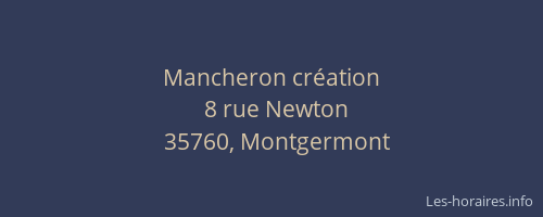 Mancheron création