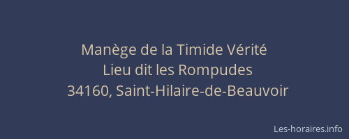 Manège de la Timide Vérité