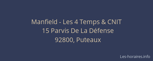 Manfield - Les 4 Temps & CNIT