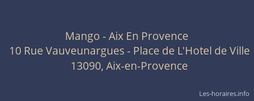 Mango - Aix En Provence