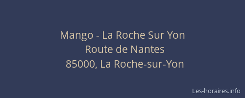 Mango - La Roche Sur Yon