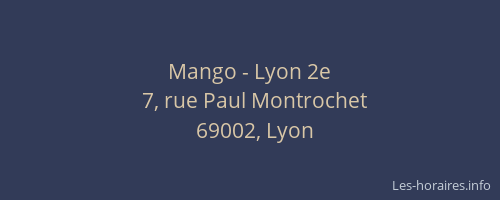 Mango - Lyon 2e