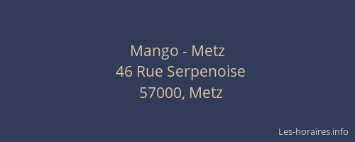 Mango - Metz