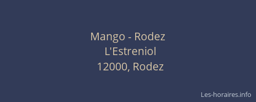 Mango - Rodez