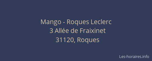 Mango - Roques Leclerc