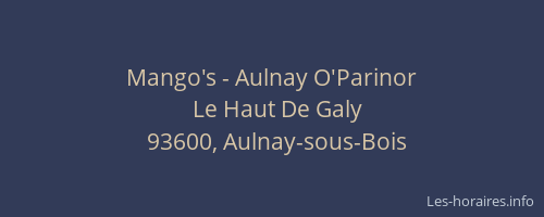 Mango's - Aulnay O'Parinor