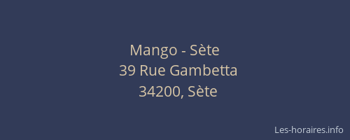 Mango - Sète