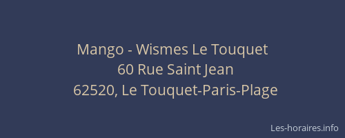 Mango - Wismes Le Touquet