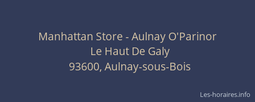 Manhattan Store - Aulnay O'Parinor
