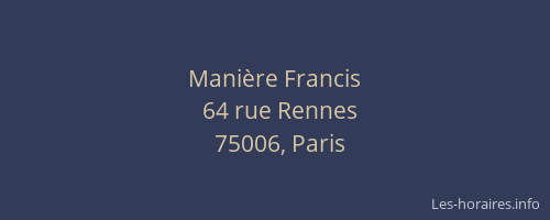 Manière Francis