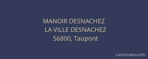 MANOIR DESNACHEZ