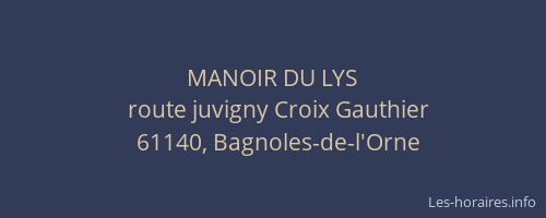MANOIR DU LYS