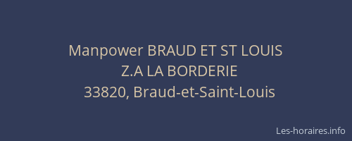 Manpower BRAUD ET ST LOUIS