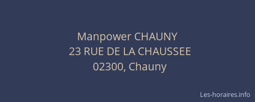Manpower CHAUNY