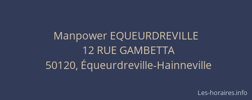 Manpower EQUEURDREVILLE