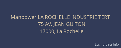 Manpower LA ROCHELLE INDUSTRIE TERT
