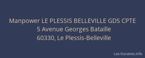 Manpower LE PLESSIS BELLEVILLE GDS CPTE