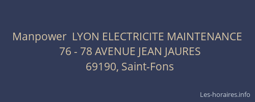 Manpower  LYON ELECTRICITE MAINTENANCE