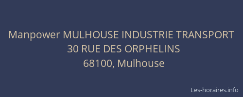 Manpower MULHOUSE INDUSTRIE TRANSPORT