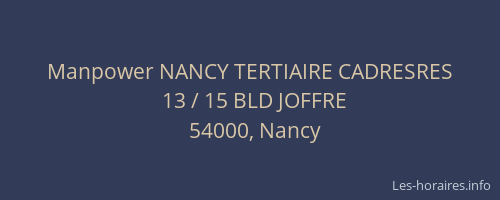Manpower NANCY TERTIAIRE CADRESRES