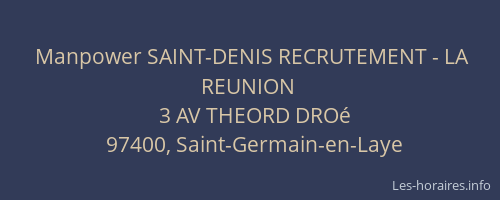 Manpower SAINT-DENIS RECRUTEMENT - LA REUNION