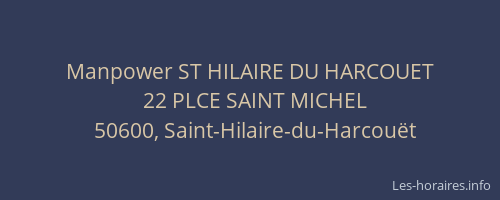 Manpower ST HILAIRE DU HARCOUET