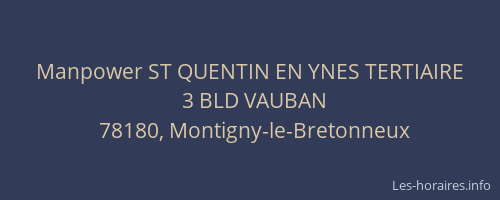 Manpower ST QUENTIN EN YNES TERTIAIRE