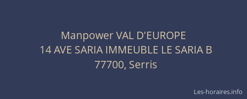 Manpower VAL D'EUROPE