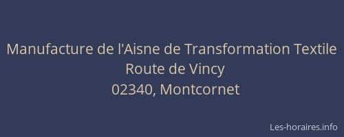 Manufacture de l'Aisne de Transformation Textile