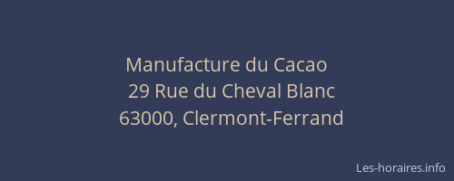Manufacture du Cacao